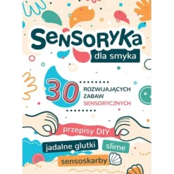 Wydawnictwo Tata Robi Książki Sensoryka dla Smyka